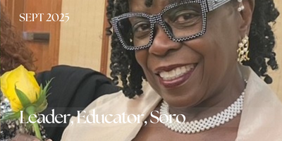 Marilynn Grant: Leader, Educator, Soro